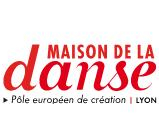 Maison de la danse - Pôle européen de création | LYON